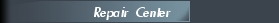 Repair Center
